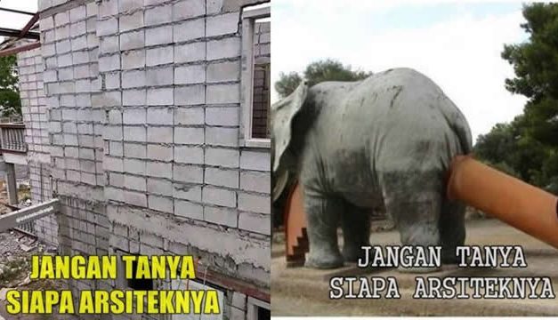 10 Meme Lucu ‘Jangan Tanya Siapa Arsiteknya’ Ini Bikin Heran Bukan Kepalang